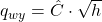 q_{wy}=\hat{C} \cdot \sqrt{h}